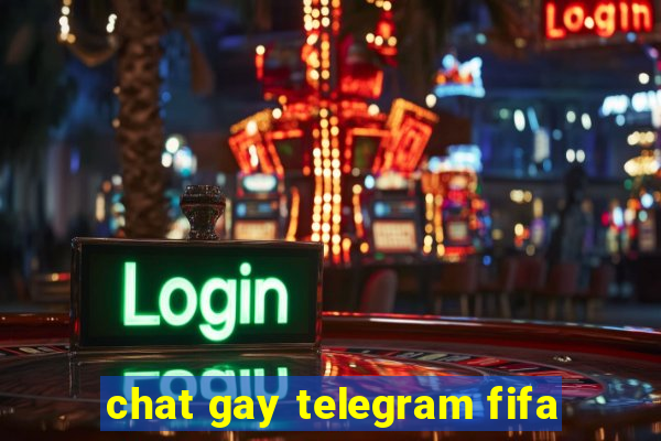 chat gay telegram fifa